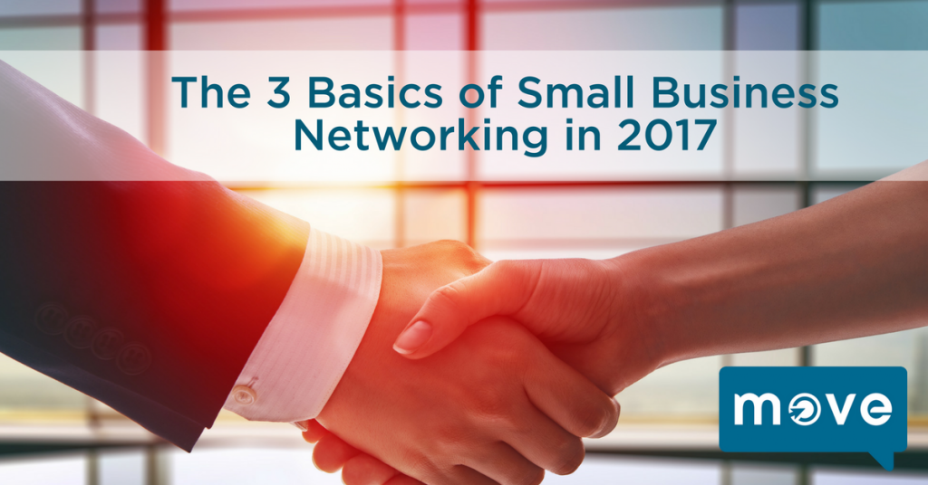 The 3 Basics of Small Business Networking in 2017