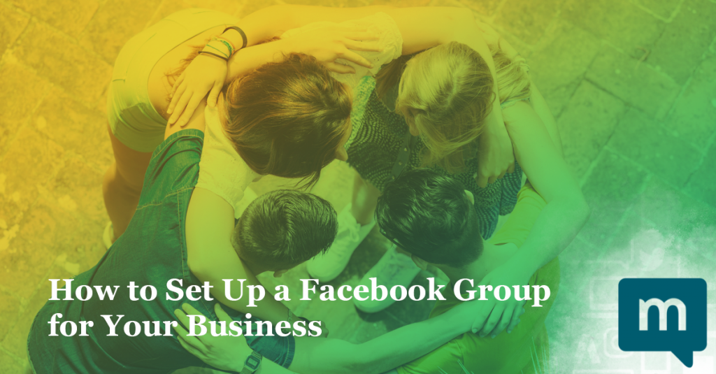 How to Set Up a Facebook Group for Your Business