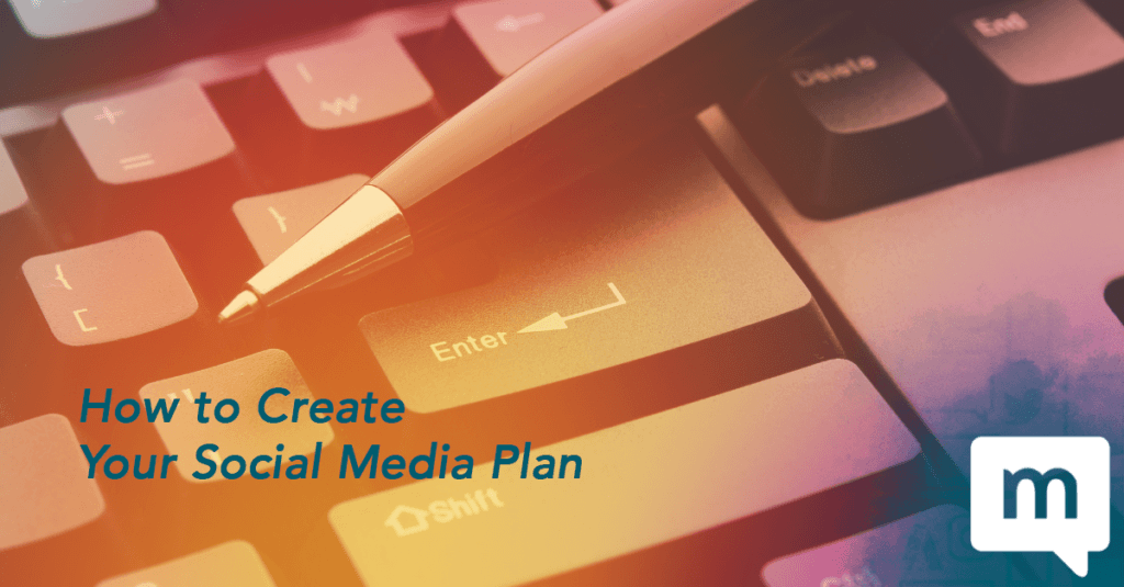 How to Create a Social Media Plan